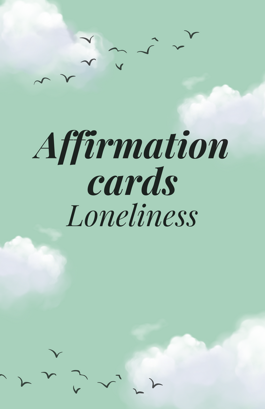 Affrimation Card for Loneliness